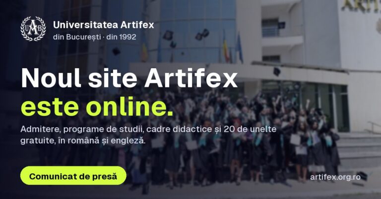 Universitatea ARTIFEX din București face un nou pas spre viitor: lansarea noului website oficial marchează o etapă importantă în procesul de modernizare și transformare digitală